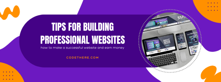 Tips for Building Professional Websites